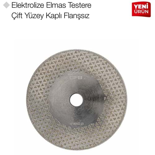 GFB2399 ELEKTROLİZE ELMAS TESTERE ÇİFT YÜZEY 180*22,2mm FLANŞSIZ